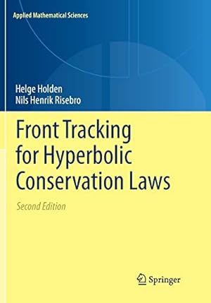 Bild des Verkufers fr Front Tracking for Hyperbolic Conservation Laws (Applied Mathematical Sciences) by Holden, Helge, Risebro, Nils Henrik [Paperback ] zum Verkauf von booksXpress