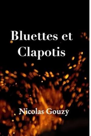 Seller image for Bluettes et Clapotis (French Edition) by Gouzy, Nicolas [Paperback ] for sale by booksXpress