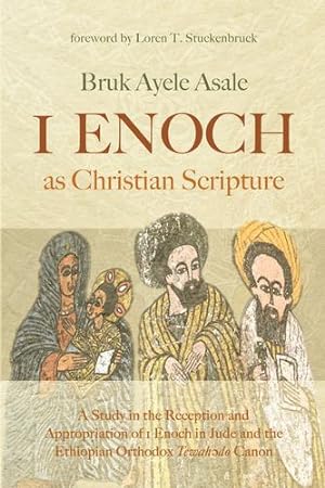 Seller image for 1 Enoch as Christian Scripture by Asale, Bruk Ayele [Paperback ] for sale by booksXpress