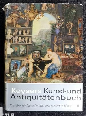 Keysers Kunst- und Antiquitätenbuch : Teil 2