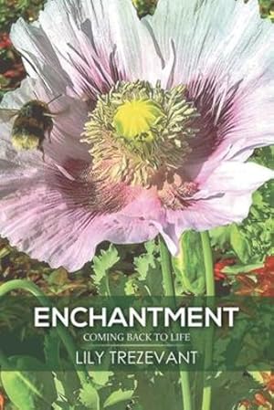 Seller image for Enchantment: Coming Back to Life [Soft Cover ] for sale by booksXpress