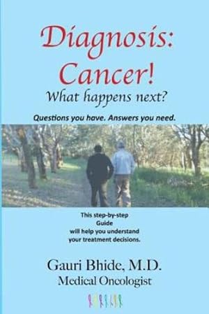 Bild des Verkufers fr Diagnosis Cancer!: What Happens Next? by Bhide, Gauri [Paperback ] zum Verkauf von booksXpress