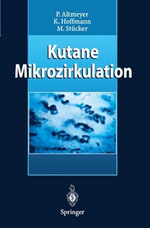 Seller image for Kutane Mikrozirkulation (German Edition) by Altmeyer, Peter, Hoffmann, Klaus, Stücker, Markus [Paperback ] for sale by booksXpress