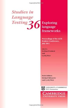 Seller image for Exploring Language Frameworks: Proceedings of the ALTE Kraków Conference, July 2011 (Studies in Language Testing) [Paperback ] for sale by booksXpress