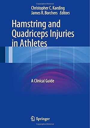 Immagine del venditore per Hamstring and Quadriceps Injuries in Athletes: A Clinical Guide [Hardcover ] venduto da booksXpress