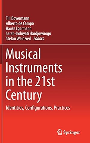 Seller image for Musical Instruments in the 21st Century: Identities, Configurations, Practices [Hardcover ] for sale by booksXpress