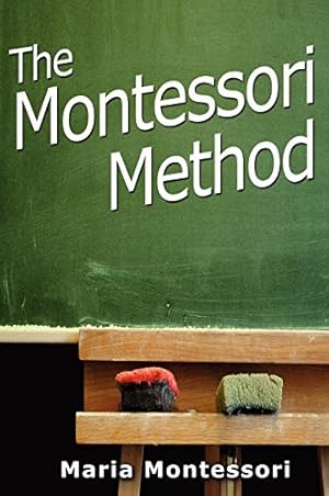 Immagine del venditore per The Montessori Method [Hardcover ] venduto da booksXpress
