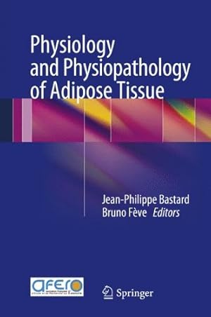 Seller image for Physiology and Physiopathology of Adipose Tissue [FRENCH LANGUAGE - Hardcover ] for sale by booksXpress