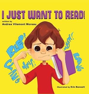 Seller image for I Just Want to Read! by Moreau, Andrea Vilemont [Hardcover ] for sale by booksXpress