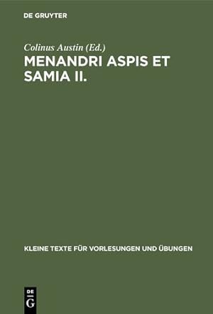 Seller image for Menandri Aspis et Samia II. (Kleine Texte Fa1/4r Vorlesungen Und Aoebungen) (German Edition) [Hardcover ] for sale by booksXpress