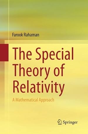 Immagine del venditore per The Special Theory of Relativity: A Mathematical Approach by Rahaman, Farook [Paperback ] venduto da booksXpress