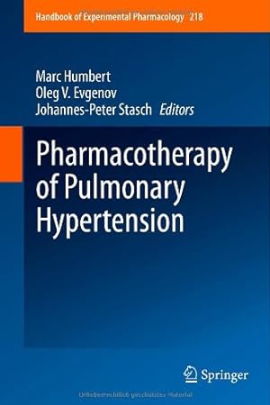 Immagine del venditore per Pharmacotherapy of Pulmonary Hypertension (Handbook of Experimental Pharmacology) [Hardcover ] venduto da booksXpress