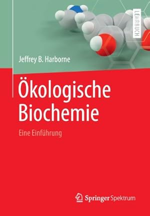 Image du vendeur pour  kologische Biochemie: Eine Einführung (German Edition) by Harborne, Jeffrey B. [Paperback ] mis en vente par booksXpress