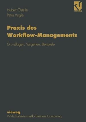 Bild des Verkufers fr Praxis des Workflow-Managements: Grundlagen, Vorgehen, Beispiele (German Edition) [Paperback ] zum Verkauf von booksXpress