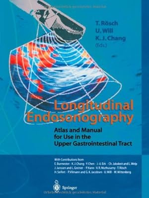 Seller image for Longitudinal Endosonography: Atlas and Manual for Use in the Upper Gastrointestinal Tract [Paperback ] for sale by booksXpress