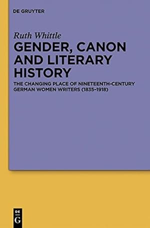 Imagen del vendedor de Gender, Canon and Literary History by Whittle, Ruth [Hardcover ] a la venta por booksXpress