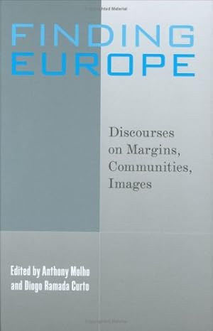 Immagine del venditore per Finding Europe: Discourses on Margins, Communities, Images [Hardcover ] venduto da booksXpress