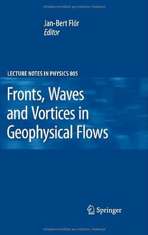 Image du vendeur pour Fronts, Waves and Vortices in Geophysical Flows (Lecture Notes in Physics) [Paperback ] mis en vente par booksXpress
