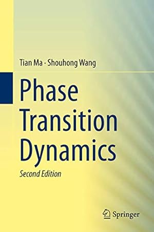 Image du vendeur pour Phase Transition Dynamics by Ma, Tian, Wang, Shouhong [Hardcover ] mis en vente par booksXpress