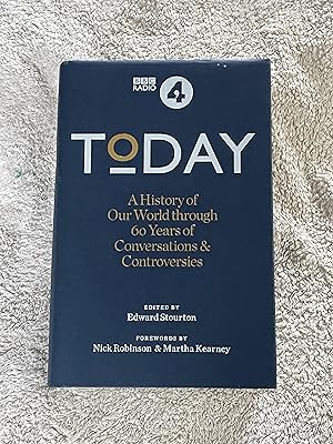 Today: A History of our World through 60 years of Conversations & Controversies