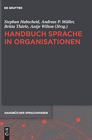 Seller image for Handbuch Sprache in Organisationen (Handbucher Sprachwissen) (German Edition) [Hardcover ] for sale by booksXpress