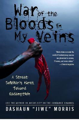 Immagine del venditore per War of the Bloods in My Veins: A Street Soldier's March Toward Redemption (Paperback or Softback) venduto da BargainBookStores