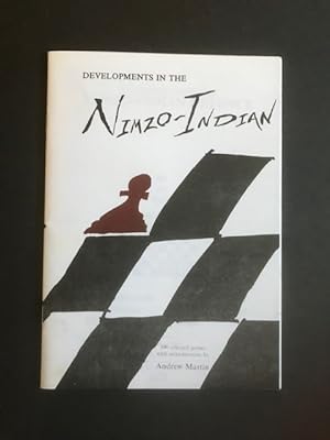 Seller image for Developments In The Nimzo-Indian: 100 selected games with introductions for sale by BookEnds Bookstore & Curiosities