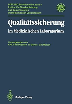 Imagen del vendedor de Qualitätssicherung: im Medizinischen Laboratorium (INSTAND-Schriftenreihe) (German Edition) [Soft Cover ] a la venta por booksXpress