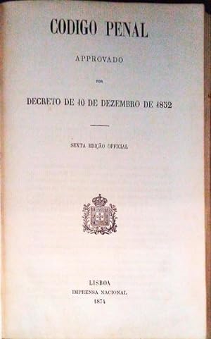 CODIGO PENAL APROVADO DECRETO DE 10 DE DEZEMBRO DE 1852.