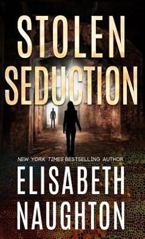 Immagine del venditore per Stolen Seduction by Naughton, Elisabeth [Paperback ] venduto da booksXpress