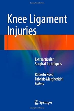 Image du vendeur pour Knee Ligament Injuries: Extraarticular Surgical Techniques [Hardcover ] mis en vente par booksXpress