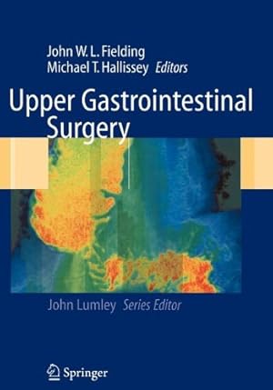 Immagine del venditore per Upper Gastrointestinal Surgery (Springer Specialist Surgery Series) [Paperback ] venduto da booksXpress