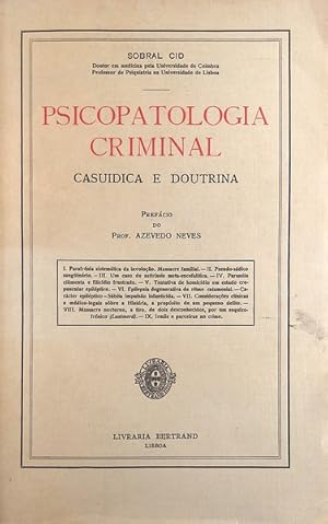 PSICOPATOLOGIA CRIMINAL, CASUIDICA E DOUTRINA.