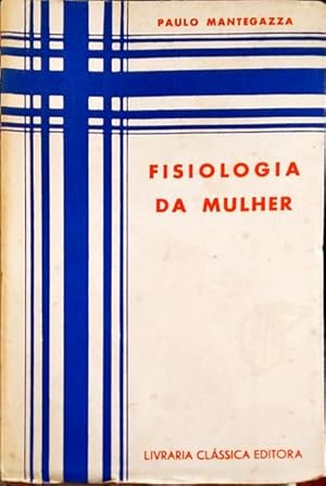 FISIOLOGIA DA MULHER.