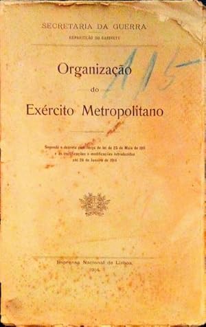 ORGANIZAÇÃO DO EXÉRCITO METROPOLITANO.