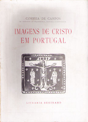 Immagine del venditore per IMAGENS DE CRISTO EM PORTUGAL. venduto da Livraria Castro e Silva