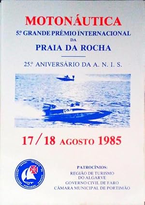 MOTONÁUTICA: 5º GRANDE PRÉMIO INTERNACIONAL DA PRAIA DA ROCHA.