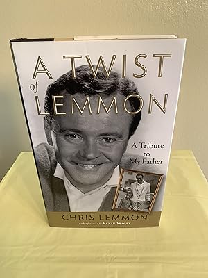 Imagen del vendedor de A Twist of Lemmon: A Tribute to My Father [SIGNED FIRST EDITION] a la venta por Vero Beach Books