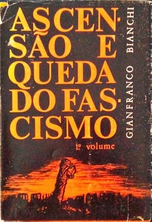 Bild des Verkufers fr ASCENSO E QUEDA DO FASCISMO. zum Verkauf von Livraria Castro e Silva