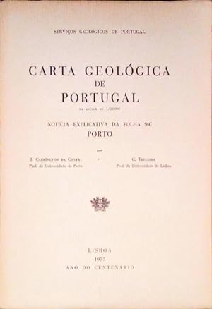 CARTA GEOLÓGICA DE PORTUGAL NA ESCALA DE 1/50 000, NOTÍCIA EXPLICATIVA DA FOLHA 9-C PORTO.