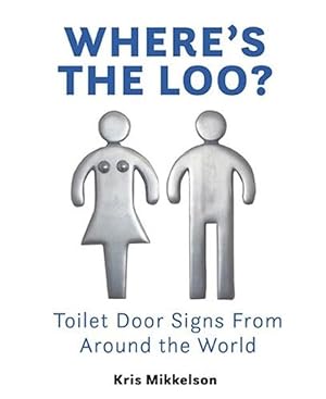 Seller image for Where's The Loo? (Hardcover) for sale by Grand Eagle Retail