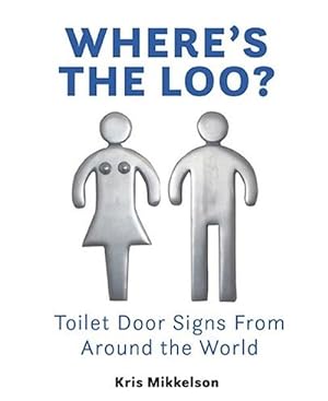 Seller image for Where's The Loo? (Hardcover) for sale by AussieBookSeller