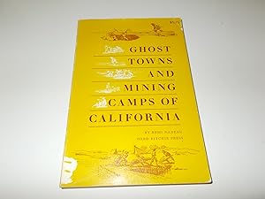 Imagen del vendedor de Ghost Towns and Mining Camps of California a la venta por Paradise Found Books