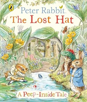 Seller image for Peter Rabbit: the Lost Hat a Peep-inside Tale for sale by GreatBookPrices