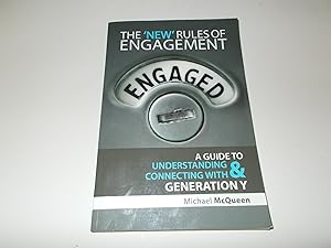 Image du vendeur pour The 'New' Rules of Engagement: A Guide to Understanding and Connecting with Generation Y mis en vente par Paradise Found Books
