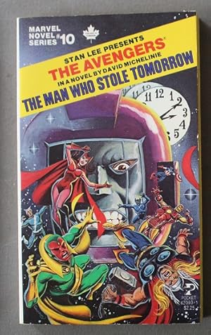 Imagen del vendedor de The AVENGERS - the MAN WHO STOLE TOMORROW (Novel by Micheline, David; Stan Lee Presents.; Marvel Novel Series #10/ Ten/ Tenth; Pocket Books #82093-1); vs Kang the Conquerer Cover & Story a la venta por Comic World