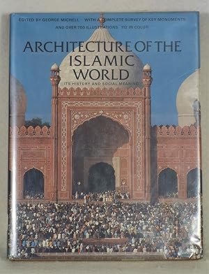 Immagine del venditore per Architecture of the Islamic World: Its History and Meaning venduto da The Design Matrix
