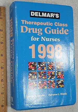 Bild des Verkufers fr Delmar's Therapeutic Drug Guide for Nurses 1998 zum Verkauf von Dilly Dally