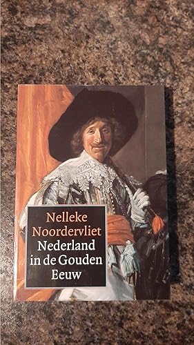 Imagen del vendedor de Nederland in de Gouden Eeuw / druk 1 a la venta por Darby Jones