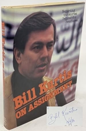 Imagen del vendedor de Bill Kurtis: on Assignment a la venta por Oddfellow's Fine Books and Collectables